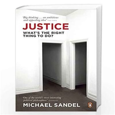 “Justice: What’s the Right Thing to Do?”: A Dialogue Between Tradition and Modernity